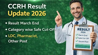 CCRH Result 2026 Update | Category Wise Cut Off | LDC, Driver & Other Posts