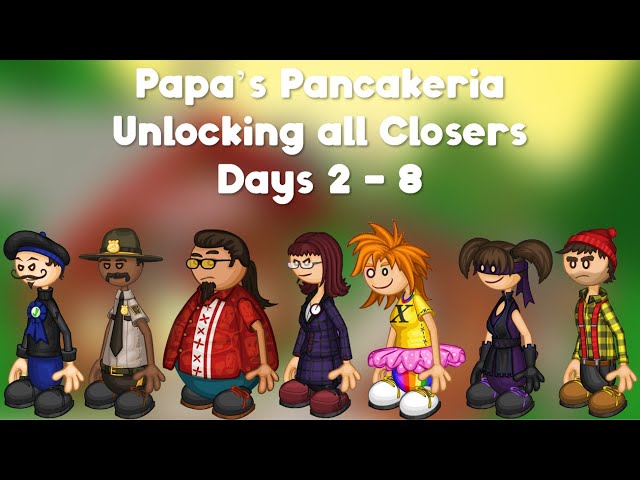 Papa's Cupcakeria HD: Unlocking All Closers (Days 2 - 8) 