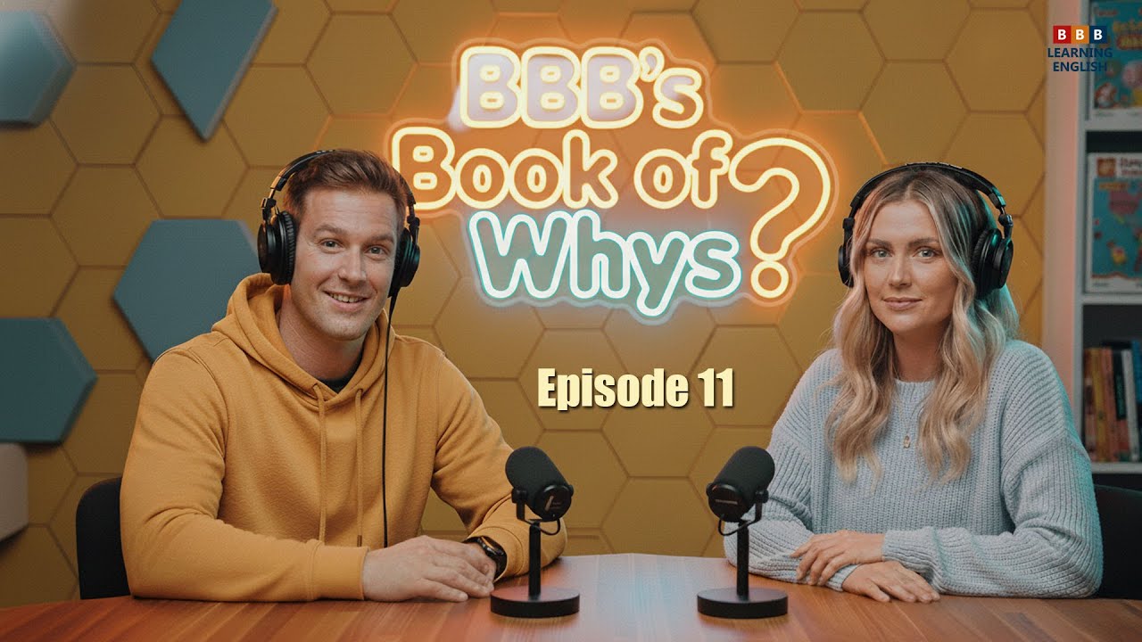 Learn English quickly with podcast | English learning Conversation | BBB's Book of Whys Episode 11