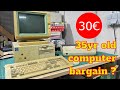 I bought a 35yr old PC for 30 EUR