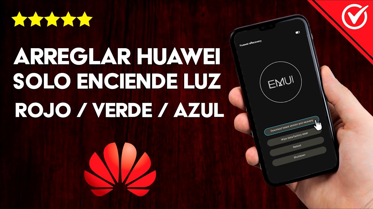 Cómo Arreglar un Celular Huawei que solo Enciende Led de Colores, Rojo