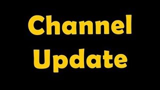 Major Channel Update