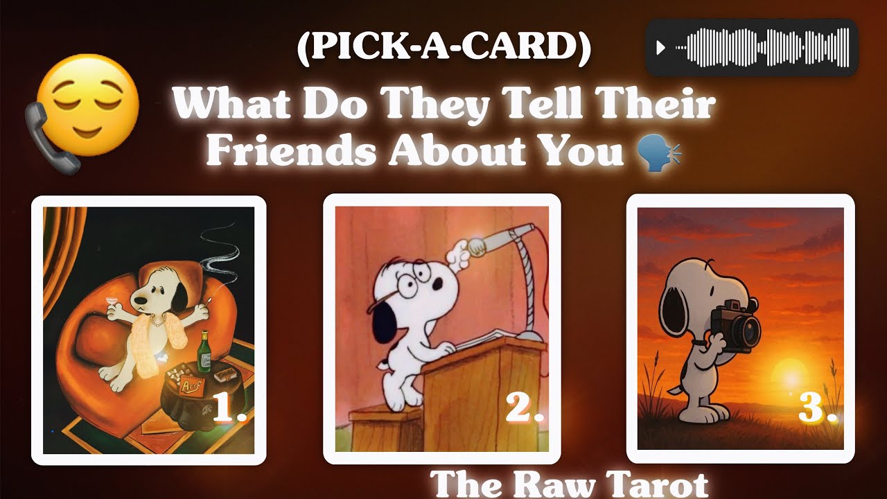 What Do They Tell Their Friends? ☕️🗣️ (Pick-A-Card)