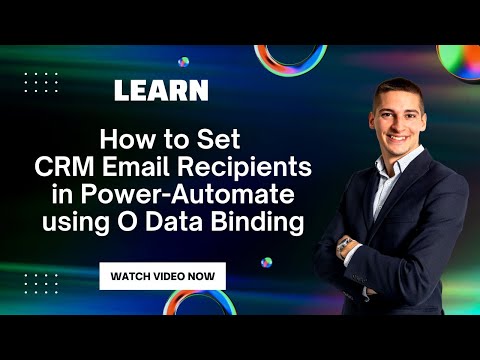 LEARN: How to Set  CRM Email Recipients in Power Automate using O Data Binding: Aegis Softtech