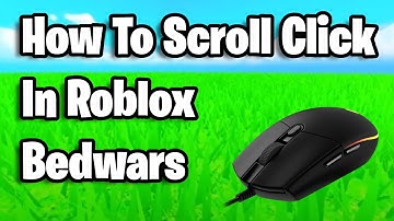 How to Scroll Click In Roblox Bedwars! **FASTEST CLICKING METHOD**