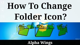 How To Change Folder Icon? || Learn Computer || Alpha_Wings