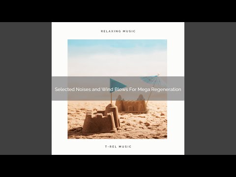 New Brown Noise and Ocean Music For Mega Total Relax