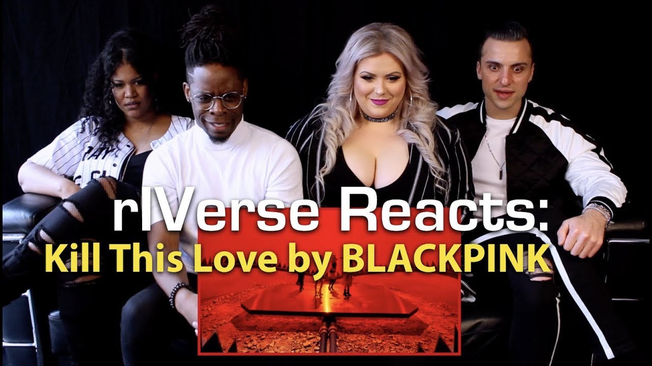 RiVERSE Reacts: Kill This Love by BLACKPINK - M/V Reaction