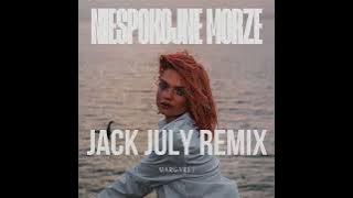 Margaret - Niespokojne Morze (Jack July Remix)