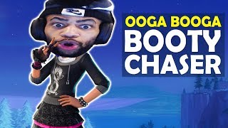 OOGA BOOGA BOOTY CHASER | HIGH KILL FUNNY GAME- (Fortnite Battle Royale)