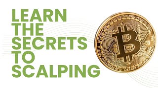 The Secret To Scalping You Never Heard Of