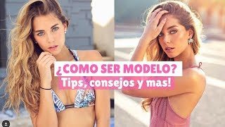 COMO SER MODELO? - TIPS Y CONSEJOS ? - YouTube