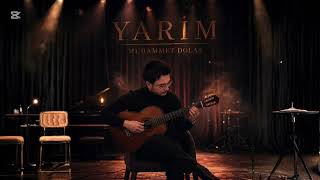 Muhammet Dolaş - Yarim
