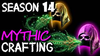 Season 14 Mythic Crafting Guide - Diablo 4