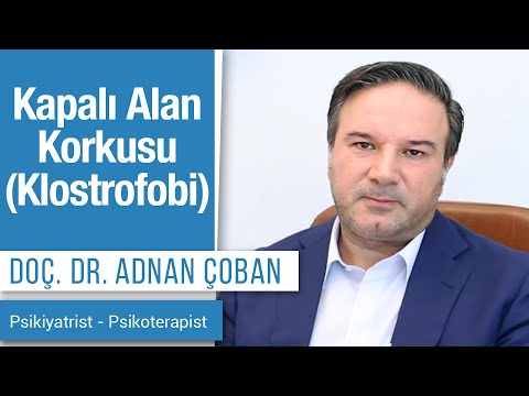 Kapalı Alan Korkusu (Klostrofobi) | Dr. Adnan Çoban