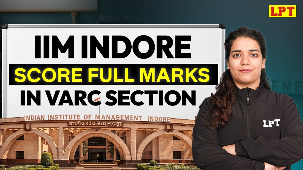 IPMAT Indore: How to Score Full Marks in VARC Section? Complete Strategy
