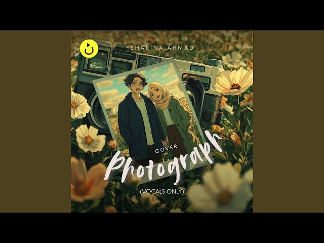 Photograph (Vocals Only) | Cover (feat. Sharina Ahmad)