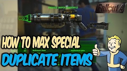 How to Max SPECIAL & Duplicate Items | Fallout 4