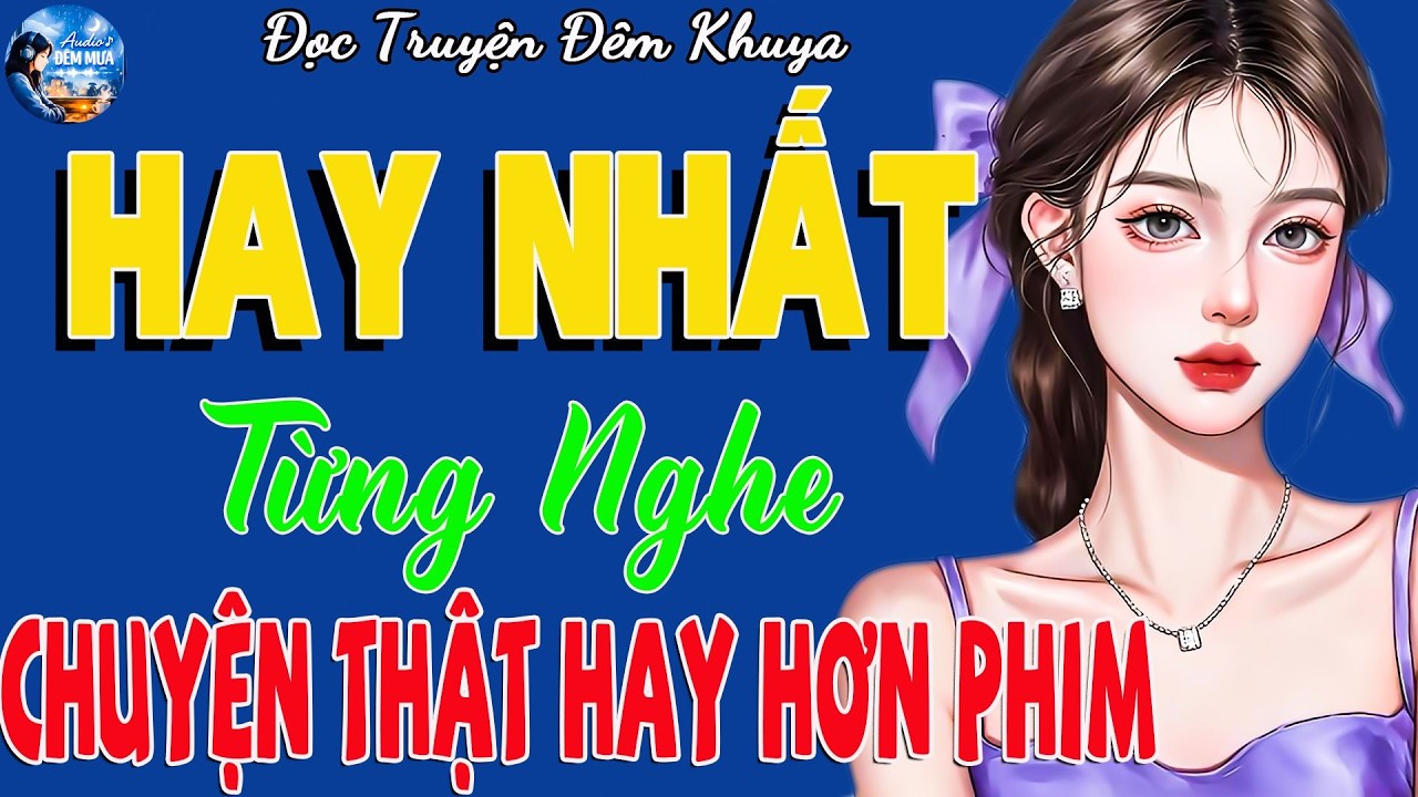 Chuyện Có Thật Hay Nhất Từng Nghe – Truyện Làng Quê Việt Nam Khiến Triệu Người Ngủ Ngon