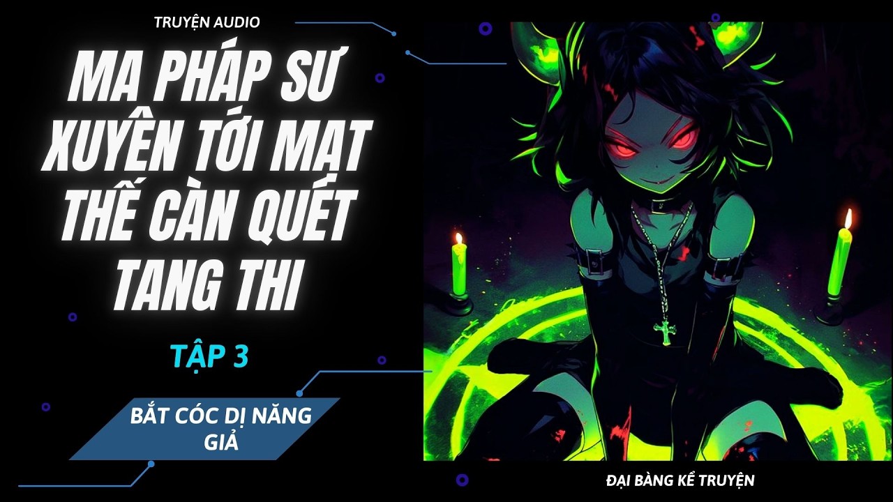 [P3] - Xuyên Tới Mạt Thế Biến Dị Càn Quét Tang Thi - Bắt Cóc Dị Năng Làm Thí Nghiệm