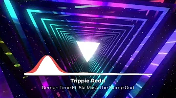 Trippie Redd – Demon Time feat. Ski Mask The Slump God (Bass Boosted)