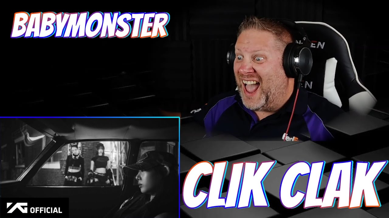 BABYMONSTER 'CLIK CLAK' MV Reaction | ABSOLUTE FIRE!!!