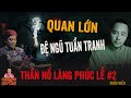 C truyn m khuya qung a tn  thn n phc l thnh quan ln tun tranh hi dng tp 2 ht