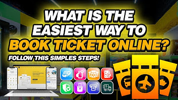 What is the easiest way to Book Ticket Online?
