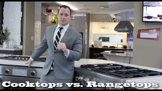 Understanding Cooktops Vs. Rangetops