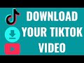 كيفية تنزيل فيديو TikTok الخاص بك 
