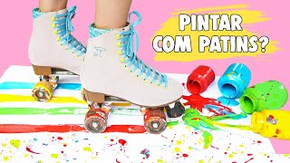 Pintei Um Quadro Gigante Com Patins Será Que Consegui? Paula Stephânia