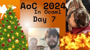 Advent of Code in Ocaml - Day 7 | Best one yet