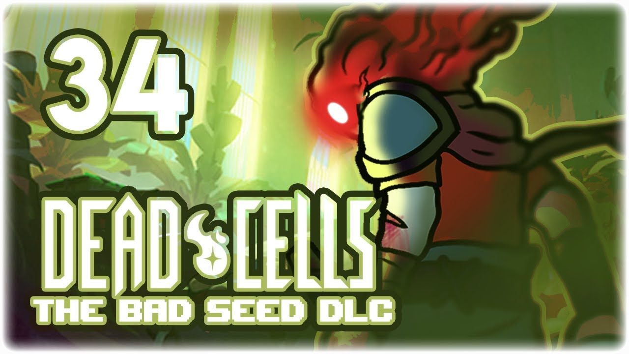5 BOSS CELL TACTICS RUN!! [5BC] | Let's Play Dead Cells: Bad Seed DLC