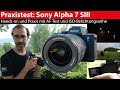 Sony Alpha 7 SIII: Praxistest von Bildstabilisator, Autofokus, ISO-Belichtungsreihe und neues Menü