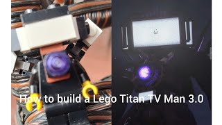 how to build a Lego Titan TV Man 3.0