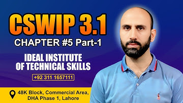 CSWIP 3.1 Chapter 5 Part 1 || Ideal Institute of Technical Skills