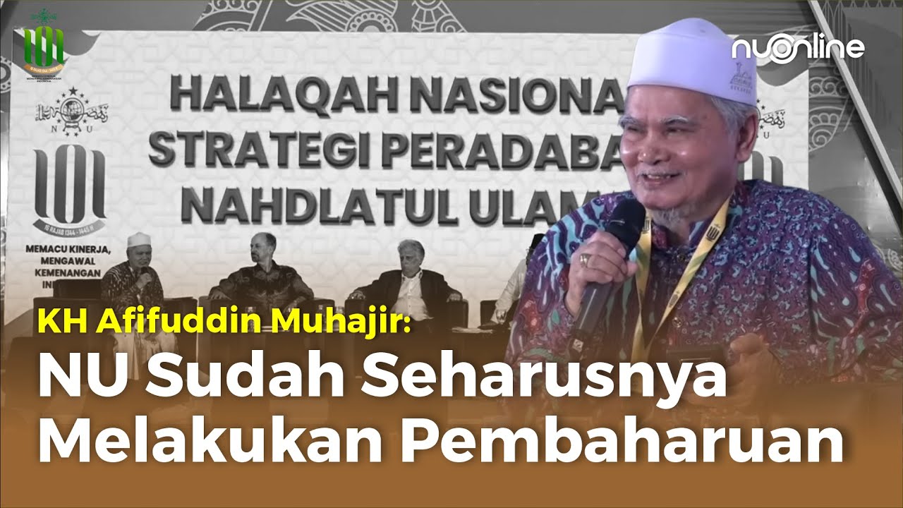 KH Afifuddin Muhajir Ingatkan kembali Nilai-Nilai Keislaman dan ke-NU-an yang Banyak Diabaikan