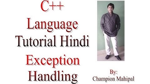 C++ Programming  Language Tutorial Hindi 80 Exception Handling with example
