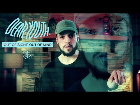 Dear Youth - Out Of Sight, Out Of Mind (Official Music Video)
