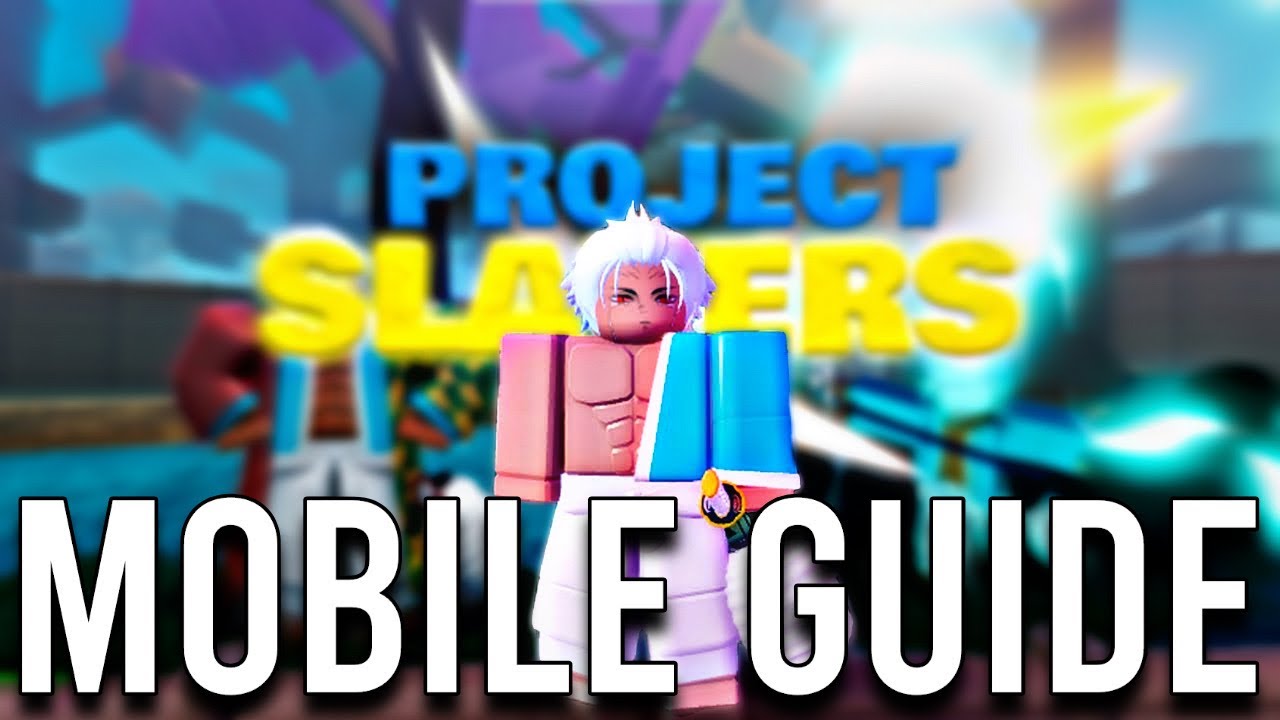 SIMPLE Project Slayers Beginners Guide (ROBLOX) 
