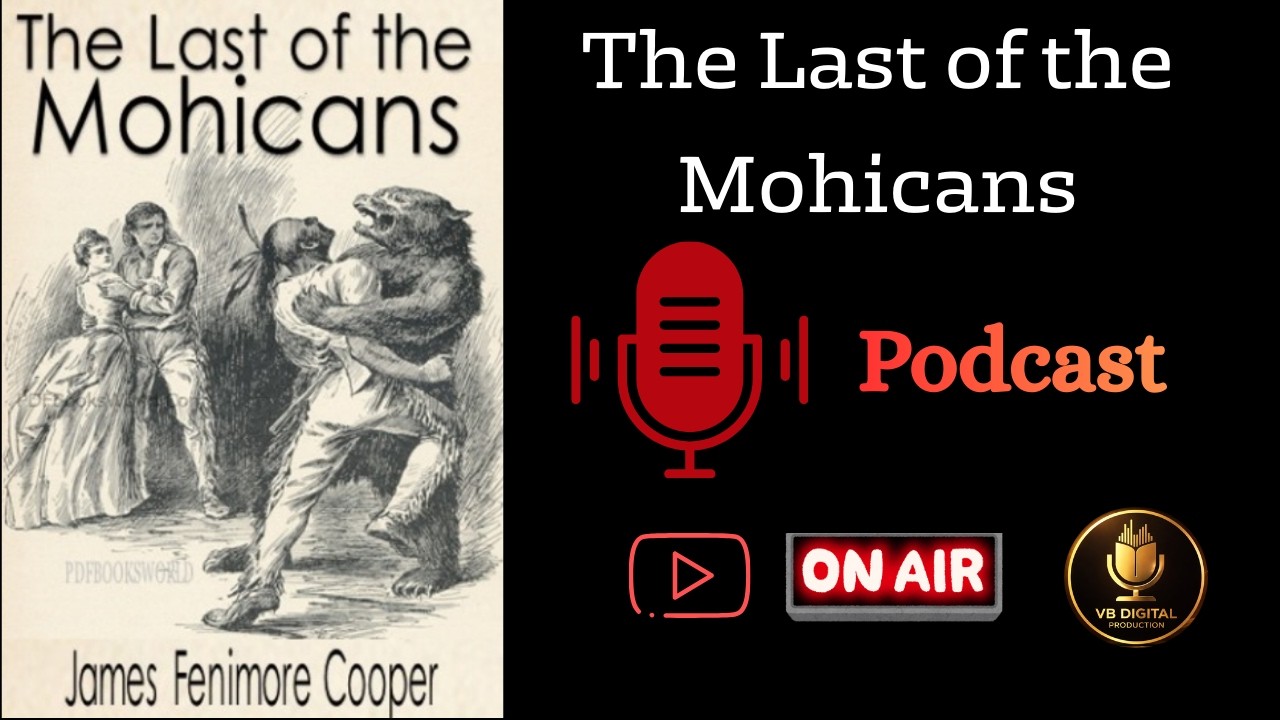 The Last of the Mohicans Explained | Story, History & Meaning | Podcast | VB Digital Production