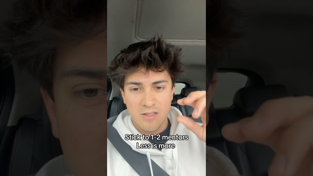 Stick to 1-2 mentors less is more 