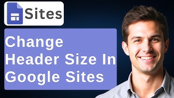How To Change Header Size In Google Sites [2025 Guide]