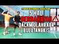 5 HAL BERBAHAYA!! DALAM OLAHRAGA BULUTANGKIS⚠️