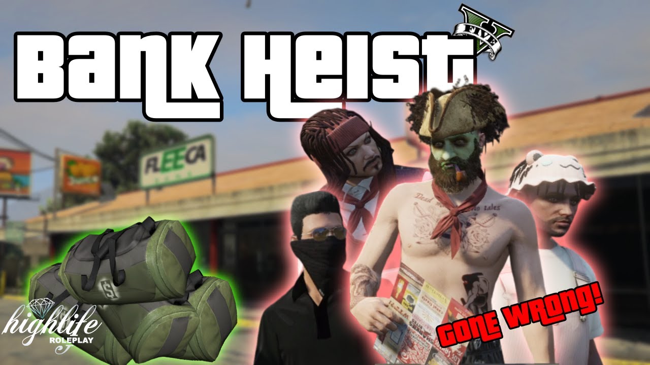 Pirate Bank Heist Gone Wrong in GTA 5 RP [ Highlife RP ]