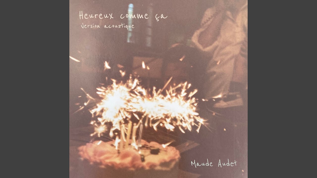 Смотреть «Heureux comme ça (Version acoustique)» на YouTube Смотреть «Heureux comme ça (Version acoustique)» на YouTube