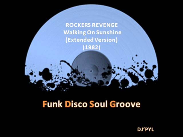 ROCKERS REVENGE - Walking On Sunshine (Extended Version) (1982