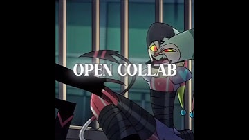 #OPENCOLLAB with @blixz_vsp ‼️🤩 ||#helluvaboss + #editcollab