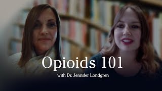 Opioids 101