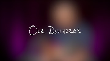 Our Deliverer | Evan Wickham (Cover)